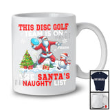 Personalized This Disc Golf Team Is On The Santa's Naughty List; Joyful Custom Name Sport Player T-Shirt