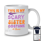 Personalized This Is My Scary Sister Costume; Creepy Halloween Custom Name Family Group T-Shirt