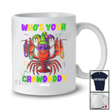 Personalized Who's Your CrawDaddy; Joyful Mardi Gras Custom Name Daddy; Crawfish Cosplay T-Shirt