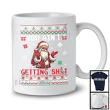 Personalized You Ain't Getting Sh*t; Sarcastic Christmas Sweater Custom Name Santa Naughty T-Shirt