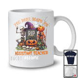 Personalized You Don't Scare Me I'm An Assistant Teacher, Scary Halloween Skeleton Pumpkin, Careers T-Shirt