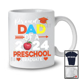 Proud Dad Of A 2024 Preschool Graduate, Wonderful Father's Day Graduation, Family Group T-Shirt