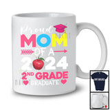 Proud Mom Of A 2024 2nd Grade Graduate, Wonderful Mother's Day Graduation, Family Group T-Shirt