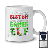 Proud Sister Of An Awesome Gamer Elf; Wonderful Christmas Lights Mother's Day Plaid; Family T-Shirt