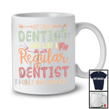 Retired Dentist Definition Way Happier, Amazing Retirement Dentist Proud Lover, Vintage T-Shirt
