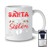 Santa Is Promoting Me To Sister; Cheerful Christmas Pregnancy Announcement Santa; Snow Family T-Shirt