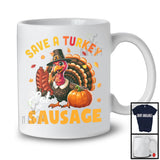 Save A Turkey Eat Sausage; Humorous Thanksgiving Fall Leaf Turkey; Sausage Food Lover T-Shirt