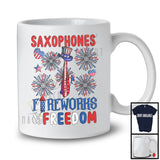 Saxophones Fireworks And Freedom, Proud 4th Of July American Flag Musical Instruments, Patriotic T-Shirt