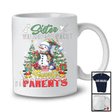 Sister You Are One Of My Favorite Parents; Merry Christmas Tree Snowman Snow; Family Group T-Shirt