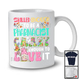 Skilled Enough To Be A Pharmacist Love It; Adorable Gnome Lover; Flowers Matching Group T-Shirt