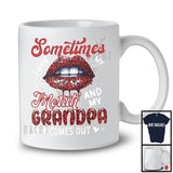 Sometimes I Open My Mouth Grandpa Comes Out, Humorous Father's Day Leopard Lips, Family T-Shirt