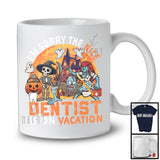 Sorry The Nice Dentist Is On Vacation, Sarcastic Halloween Zombie Dentist, Skeleton Pumpkin T-Shirt