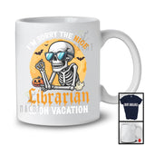 Sorry The Nice Librarian Is On Vacation; Sarcastic Halloween Moon Skeleton Sunglasses T-Shirt