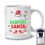 The Dentist Santa; Proud Christmas Jobs Santa Costume Pajamas; Dentist X-mas Group T-Shirt