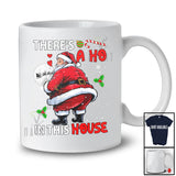 There's A Ho In This House; Sarcastic Christmas Naughty Santa; Pajamas Family Group T-Shirt