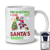 This Basketball Team Is On The Santa's Naughty List; Merry Christmas Plaid Santa; Sport Player T-Shirt