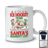 This Ice Hockey Team On The Santa's Naughty List; Lovely Christmas Three Elf Ice Hockey; Sport T-Shirt