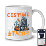 This Is My Costume Now Give Me A Taco, Humorous Halloween Skeleton Eating, Food Lover T-Shirt