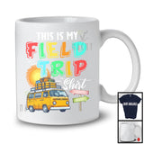 This Is My Field Trip Shirt, Joyful Summer Vacation Travel Trip Lover, Family Friends Group T-Shirt