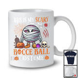 This Is My Scary Bocce Ball Costume; Humorous Halloween Mummy Ball Pumpkin; Sports Team T-Shirt