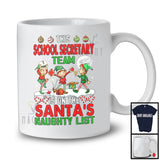 This School Secretary Team Is On The Santa's Naughty List; Amazing Christmas Three Elf; Jobs T-Shirt