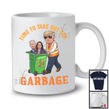 Time To Take Out The Garbage; Humorous Election Vote Trump; American President T-Shirt