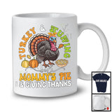 Turkey Stuffing Mommy's Pie And Giving Thanks; Lovely Thanksgiving Turkey Family Pumpkin T-Shirt