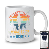 Vintage Retro You Can't Tell Me What To Do Not My Son, Happy Father's Day Dad Family Group T-Shirt