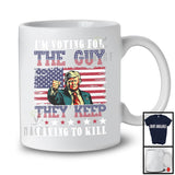 Voting For The Guy They Keep Trying To Kill; Humorous President 47th Election 2024; America Flag T-Shirt