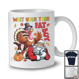 Wait Your Turn Fat Boy; Amusing Thanksgiving Turkey Santa Christmas Coming; Family Group T-Shirt