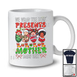 We Wrap The Best Presents; Awesome Christmas Elf Santa Baby Mother; Nurse Nursing Group T-Shirt