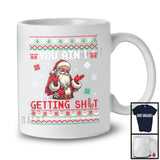 You Ain't Getting Sh't; Sarcastic Christmas Sweater Santa Face Naughty; Adult Family Group T-Shirt