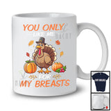 You Only Like Me For My Breasts, Humorous Thanksgiving Turkey Women, Fall Leaves Pumpkins T-Shirt