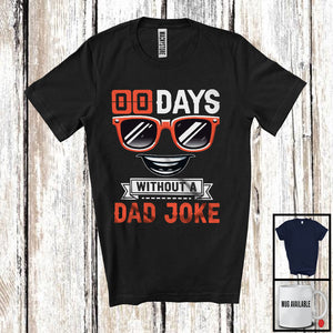 MacnyStore - 00 Days Without A Dad Joke, Humorous Father's Day Sunglasses Lover, Matching Family Group T-Shirt