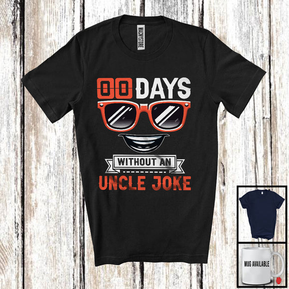 MacnyStore - 00 Days Without An Uncle Joke, Humorous Father's Day Sunglasses Lover, Matching Family Group T-Shirt