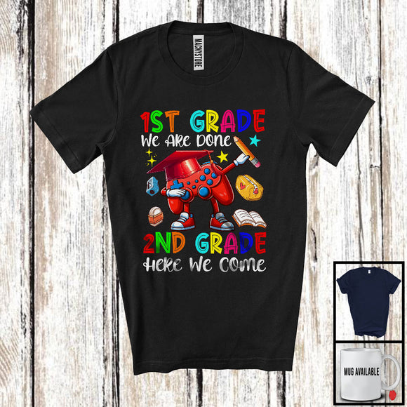 MacnyStore - 1st Grade We Are Done 2nd Grade Here We Come, Adorable Last First Day School Gamer Dabbing T-Shirt