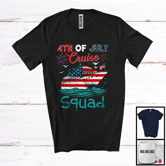 MacnyStore - 4th Of July Cruise Squad, Proud Independence Day American Flag Cruise, Fireworks Patriotic T-Shirt