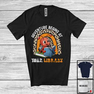 MacnyStore - Adventure Begins At Your Library, Adorable Summer Ant Reading Book, Leopard Rainbow T-Shirt