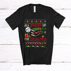 MacnyStore - All Booked Up For The Holidays; Fantastic Christmas Sweater Reading Books; Reader Librarian T-Shirt