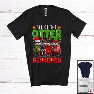 MacnyStore - All Of The Otter Reindeer, Cheerful Christmas Snow Three Otters, X-mas Matching Family Group T-Shirt