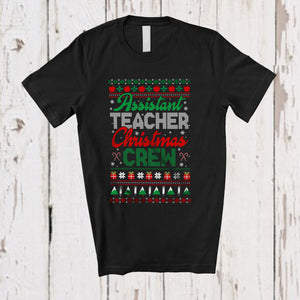 MacnyStore - Assistant Teacher Christmas Crew; Amusing Christmas Sweater Teacher Squad; Proud Jobs Family T-Shirt