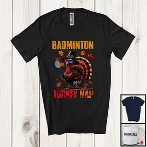 MacnyStore - Badminton Turkey Nap; Sarcastic Thanksgiving Turkey Sunglasses Playing Badminton; Sport Player T-Shirt