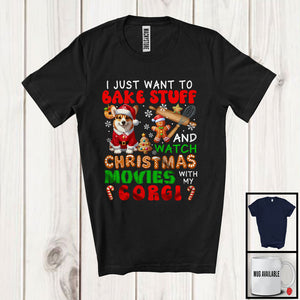 MacnyStore - Bake Stuff Watch Christmas Movies With Corgi; Adorable Snow Gingerbread; Baking Baker T-Shirt