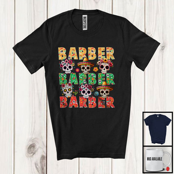 MacnyStore - Barber; Floral Dia De Los Muertos Sugar Skulls Flowers; Jobs Careers Mexican Family T-Shirt