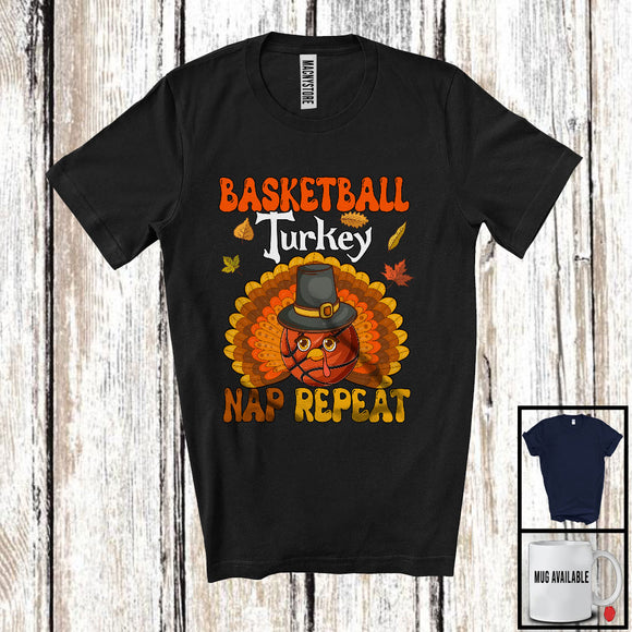 MacnyStore - Basketball Turkey Nap Repeat, Awesome Thanksgiving Fall Leaves Turkey, Sport Player Team T-Shirt