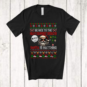 MacnyStore - Be Nice To The Heavy Equipment Operator; Wonderful Christmas Sweater Santa; Pajama Family T-Shirt