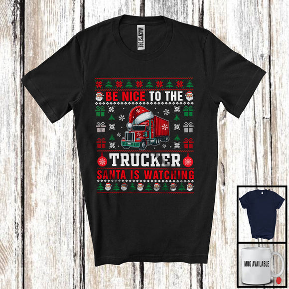 MacnyStore - Be Nice To The Trucker; Fantastic Christmas Sweater Santa Lover; X-mas Jobs Proud T-Shirt