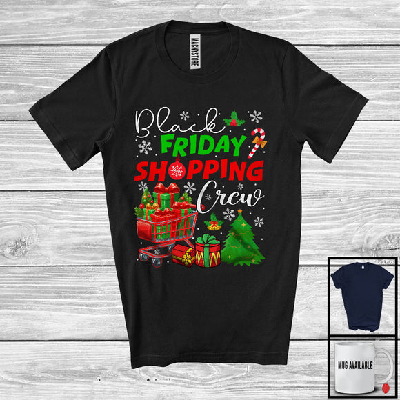 MacnyStore - Black Friday Shopping Crew; Amazing Christmas Tree Snowing Shopping; Family Friends Group T-Shirt