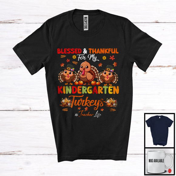 MacnyStore - Blessed Thankful For My Kindergarten Turkeys Teacher, Happy Thanksgiving Fall Three Turkeys T-Shirt