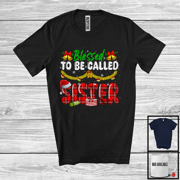 MacnyStore - Blessed To Be Called Sister; Cheerful Christmas Red Plaid Sister Snowing; X-mas Family Group T-Shirt